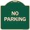 Signmission Designer Series Sign-No Parking, Green Heavy-Gauge Aluminum, 18" x 18", G-1818-9947 A-DES-G-1818-9947 - alternate 1